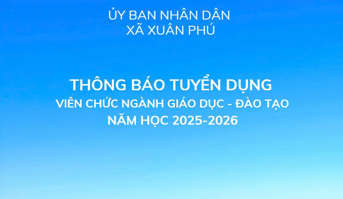 Thông báo Tuyển dụng Viên chức ngành Giáo dục - Đào tạo năm học 2025-2026